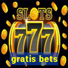 gratis bets